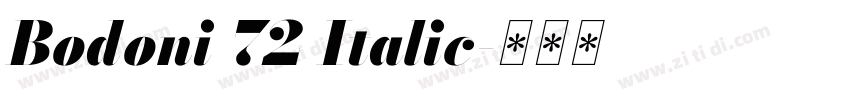 Bodoni 72 Italic字体转换 Bodoni 72 Italic字体转换